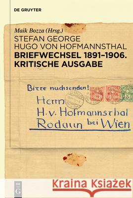 Briefwechsel 1891-1906. Kritische Ausgabe Stefan George Hugo Hofmannsthal Maik Bozza 9783110283952 de Gruyter