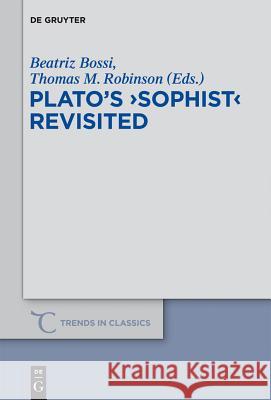 Plato's Sophist Revisited Bossi, Beatriz 9783110286953 Walter de Gruyter