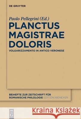 Planctus Magistrae Doloris Paolo Pellegrini 9783110288889 Walter de Gruyter