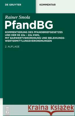 Pfandbriefgesetz Rainer Smola 9783110290851 De Gruyter