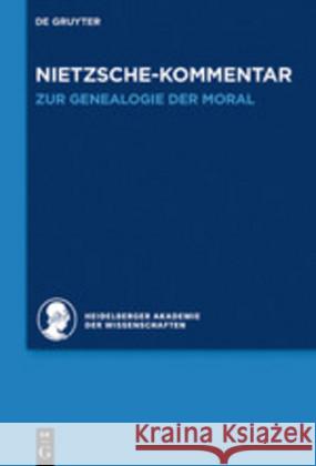 Kommentar Zu Nietzsches Zur Genealogie Der Moral Sommer, Andreas Urs 9783110293081 de Gruyter