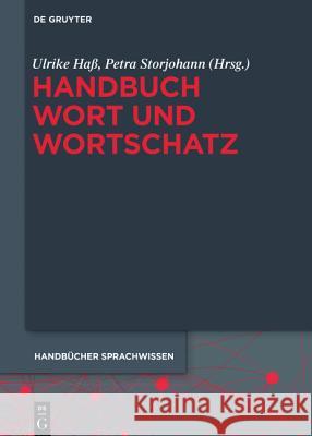 Handbuch Wort und Wortschatz Ulrike Haß 9783110295702 de Gruyter