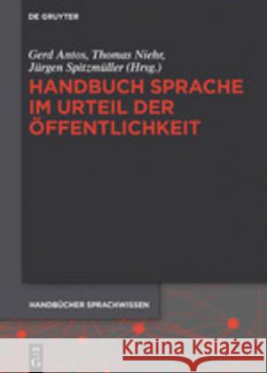 Handbuch Sprache Im Urteil Der Öffentlichkeit Gerd Antos 9783110295771