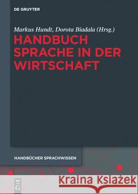 Handbuch Sprache in der Wirtschaft Markus Hundt 9783110295801 de Gruyter