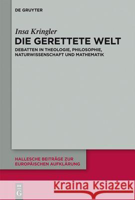 Die gerettete Welt Insa Kringler 9783110296976 De Gruyter