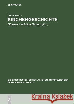 Kirchengeschichte Sozomenus, Günther Christian Hansen 9783110297539 De Gruyter