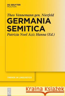 Germania Semitica Vennemann gen. Nierfeld, Theo 9783110300949 De Gruyter