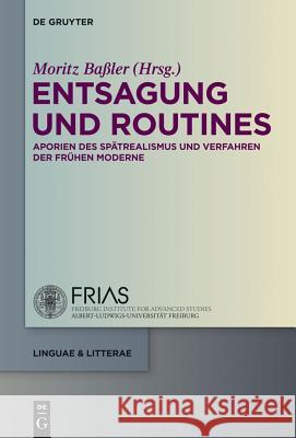 Entsagung und Routines Baßler, Moritz 9783110307535