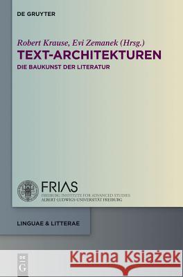 Text-Architekturen Krause, Robert 9783110307627