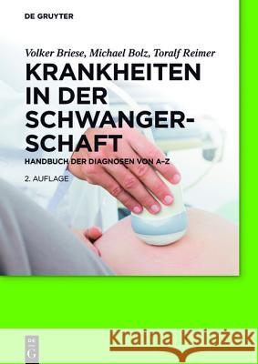 Krankheiten in der Schwangerschaft Briese, Volker 9783110313024 Walter de Gruyter