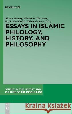 Essays in Islamic Philology, History, and Philosophy Korangy, Alireza 9783110313727