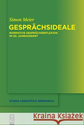 Gesprächsideale Simon Meier 9783110314885 De Gruyter