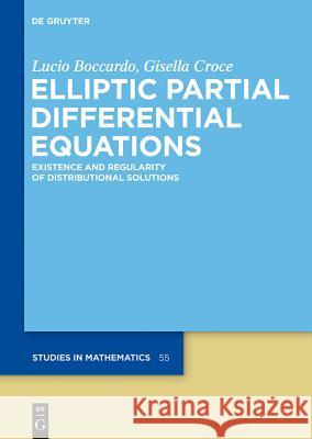 Elliptic Partial Differential Equations Boccardo, Lucio 9783110315400 Walter de Gruyter Gmbh & Co. Kg