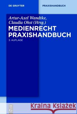 [Set Medienrecht, Band 1-5] Wandtke, Artur-Axel 9783110316957