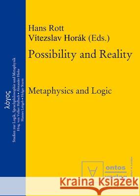 Possibility and Reality Rott, Hans 9783110323818 Walter de Gruyter & Co