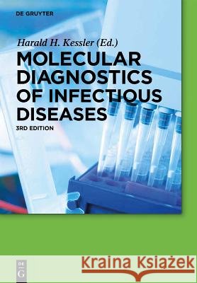 Molecular Diagnostics of Infectious Diseases  9783110327885 De Gruyter