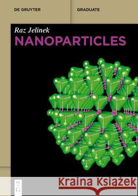 Nanoparticles Jelinek, Raz 9783110330021 De Gruyter