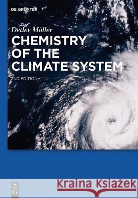 Chemistry of the Climate System Detlev Moller 9783110330809