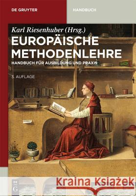 Europäische Methodenlehre Karl Riesenhuber (Ruhr-University, Bochum) 9783110332056