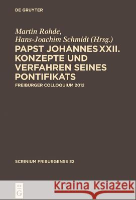 Papst Johannes XXII Schmidt, Hans-Joachim 9783110332506