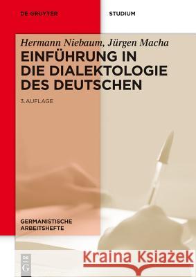 Einführung in die Dialektologie des Deutschen Niebaum, Hermann; Macha, Jürgen 9783110333862 De Gruyter Mouton