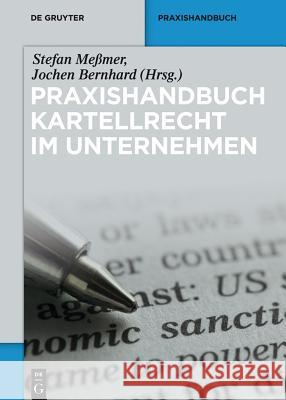 Praxishandbuch Kartellrecht Im Unternehmen  9783110334494 De Gruyter