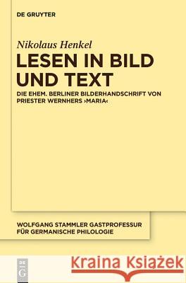 Lesen in Bild und Text Henkel, Nikolaus 9783110335026 De Gruyter