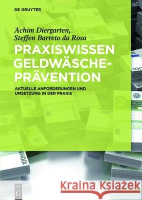 Praxiswissen Geldwäscheprävention Achim Diergarten 9783110337754