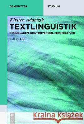 Textlinguistik Adamzik, Kirsten 9783110338034 De Gruyter Mouton
