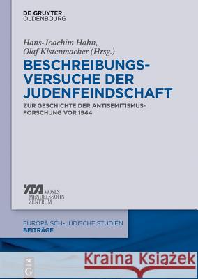 Beschreibungsversuche der Judenfeindschaft Hahn, Hans-Joachim 9783110339055
