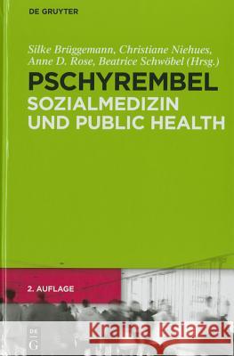 Pschyrembel Sozialmedizin und Public Health  9783110339642 De Gruyter