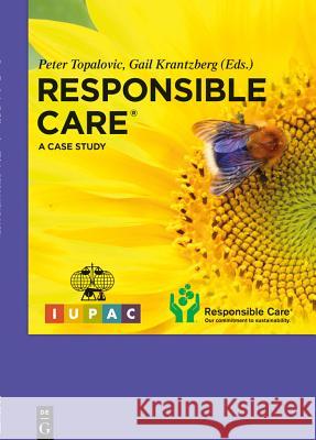 Responsible Care: A Case Study Belanger, Jean; West, Joanne; Topalovic, Maria 9783110342925 De Gruyter