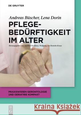 Pflegebedürftigkeit Im Alter Büscher, Andreas 9783110342932 De Gruyter