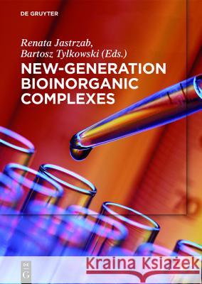New-Generation Bioinorganic Complexes  9783110348804 De Gruyter