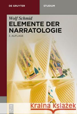 Elemente Der Narratologie Schmid, Wolf 9783110350104