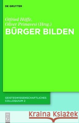 Bürger bilden Otfried Hoffe Oliver Primavesi 9783110350869