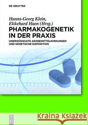 Pharmakogenetik und Therapeutisches Drug Monitoring Klein, Hanns-Georg 9783110352863 de Gruyter