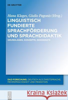 Linguistisch fundierte Sprachförderung und Sprachdidaktik Klages, Hana 9783110355048