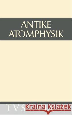 Antike Atomphysik Alfred Stuckelberger 9783110356151 Walter de Gruyter