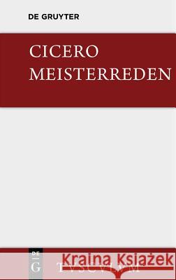 Meisterreden Cicero                                   Heinz Horn 9783110357653 Walter de Gruyter