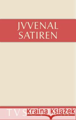 Satiren Juvenal, Joachim Adamietz 9783110360332