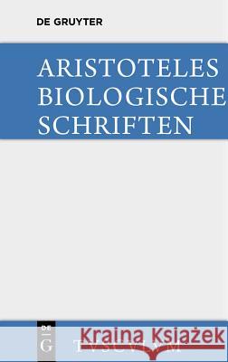 Biologische Schriten Aristoteles 9783110360349