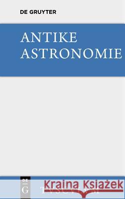 Antike Astronomie Balss, Heinrich 9783110361025 Walter de Gruyter