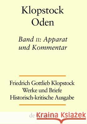 Abteilung Werke I: Oden : Apparat und Kommentar  9783110362893 De Gruyter