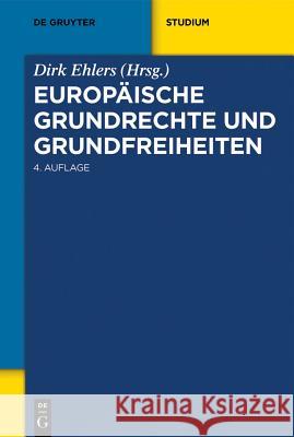 Europäische Grundrechte Und Grundfreiheiten Ehlers, Dirk 9783110363159