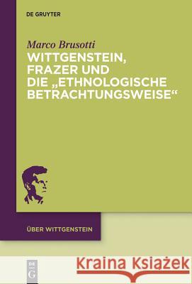 Wittgenstein, Frazer Und Die 