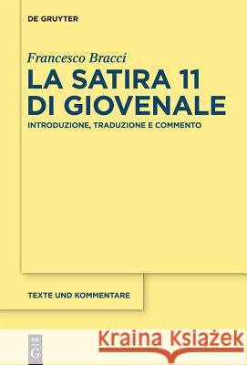 La satira 11 di Giovenale Francesco Bracci 9783110371130 De Gruyter