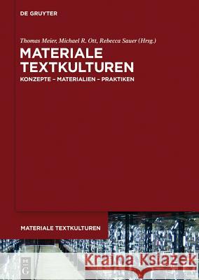 Materiale Textkulturen Meier, Thomas 9783110371284 Walter de Gruyter