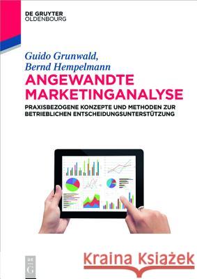 Angewandte Marketinganalyse Grunwald, Guido 9783110371727