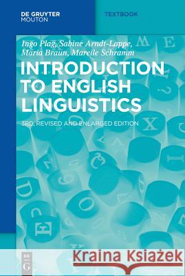 Introduction to English Linguistics Plag, Ingo; Arndt-Lappe, Sabine; Braun, Maria 9783110376180 De Gruyter Mouton